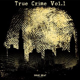 Cover image for True Crime, Vol. 1