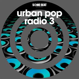 Cover image for Urban Pop Radio, Vol. 3