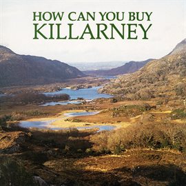 Cover image for How Can You Buy Killarney