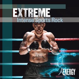 Imagen de portada para EXTREME - Intense Sports Rock