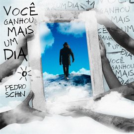 Imagen de portada para Você Ganhou Mais Um Dia