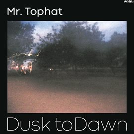 Imagen de portada para Dusk to Dawn, Pt. 1