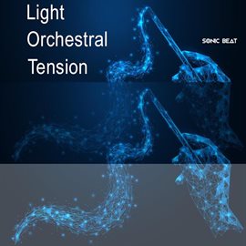 Cover image for Light Orchestral Tension