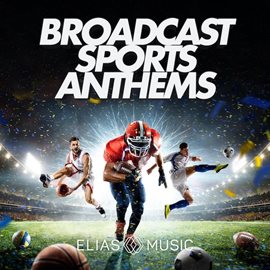 Imagen de portada para Broadcast Sports Anthems