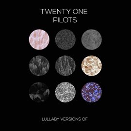 Cover image for Lullaby Versions of Twenty One Pilots