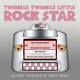 Cover image for Lullaby Versions of Eddie Money