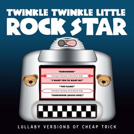 Cover image for Lullaby Versions of Cheap Trick