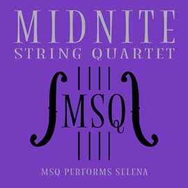 Cover image for MSQ Performs Selena