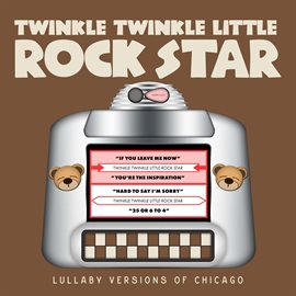 Cover image for Lullaby Versions of Chicago