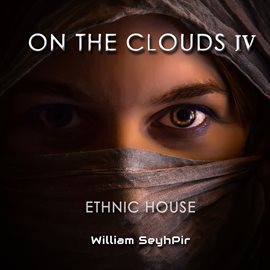 Imagen de portada para On The Clouds, 4 (Ethnic House)