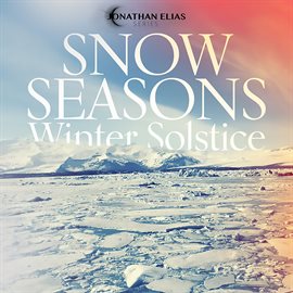 Cover image for Snow Seasons - Winter Solstice