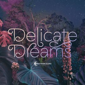 Cover image for Delicate Dreams