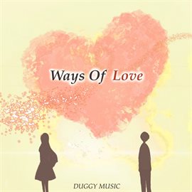 Cover image for Ways Of Love