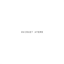 Imagen de portada para Whiskey Myers