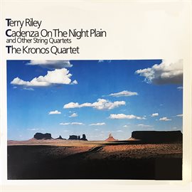 Cover image for Cadenza On The Night Plain And Other String Quartets