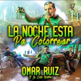 Imagen de portada para La Noche Esta Pa Cotorrear