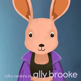 Cover image for Lullaby Versions of Ally Brooke