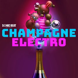 Cover image for Champagne Electro