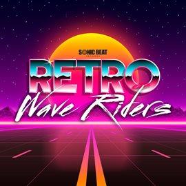 Cover image for Retro Wave Riders