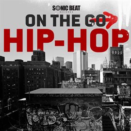 Cover image for On The Go Hip Hop