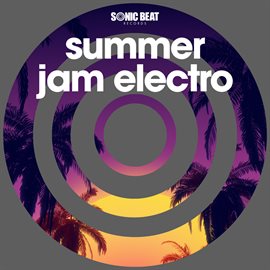 Cover image for Summer Jam Electro