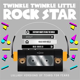Cover image for Lullaby Versions of Tears for Fears