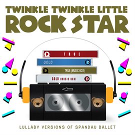 Cover image for Lullaby Versions of Spandau Ballet