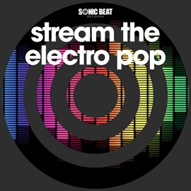 Cover image for Stream The Electro Pop