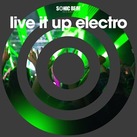 Cover image for Live It Up Electro