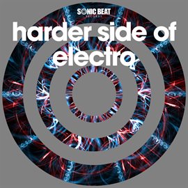 Cover image for Harder Side Of Electro