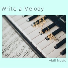 Imagen de portada para Write a Melody