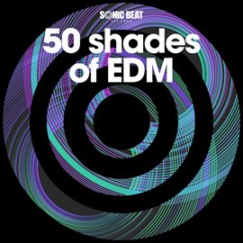 Cover image for 50 Shades of EDM
