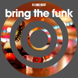 Cover image for Bring The Funk