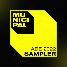 Cover image for Municipal Recordings x ADE 2022
