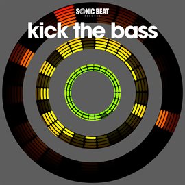 Cover image for Kick The Bass