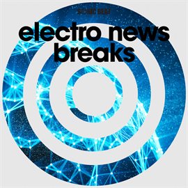 Cover image for Electro News Breaks