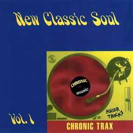 Cover image for New Classic Soul, Vol. 1
