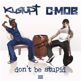Cover image for Don't Be Stupid