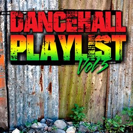 Cover image for Dancehall Playlist, Vol. 5
