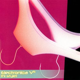 Cover image for Electronica v5 [hi-style]