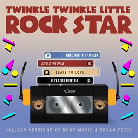 Cover image for Lullaby Versions of Roxy Music & Bryan Ferry