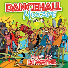 Cover image for Dancehall Mix Tape, Vol.4