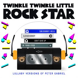 Cover image for Lullaby Versions of Peter Gabriel