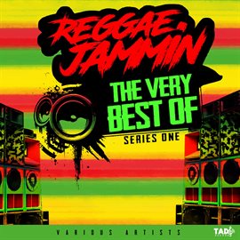 Cover image for Reggae Jammin - The Very Best of Series One