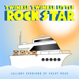 Cover image for Lullaby Versions of Yacht Rock