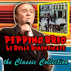 Imagen de portada para Le Belle Dimenticate - the Classic Collection