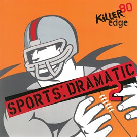 Imagen de portada para Sports: Dramatic 2
