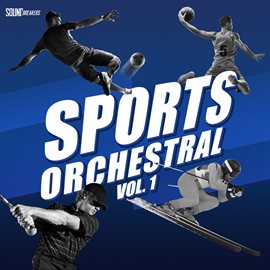 Imagen de portada para Sports Orchestral, Vol. 1