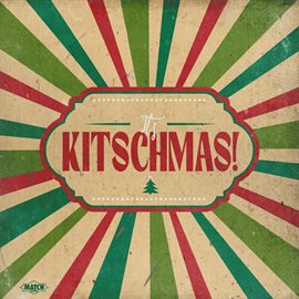 Cover image for It's Kitschmas!