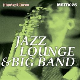 Imagen de portada para Jazz/Lounge/Big Band